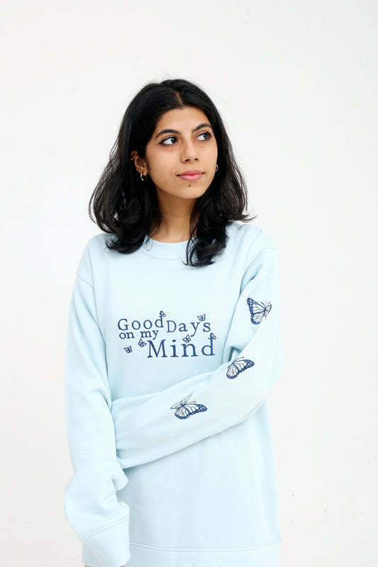 Good Days Sweatshirt